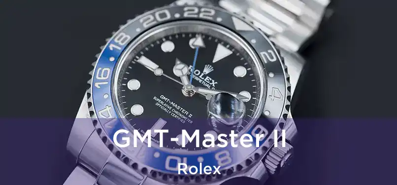  GMT-Master II Rolex