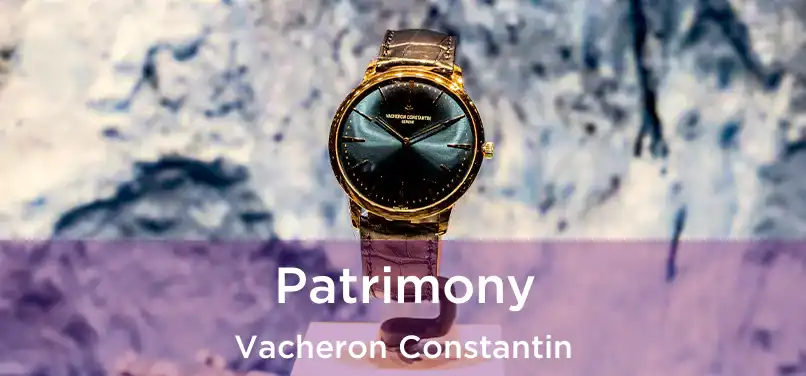  Patrimony Vacheron Constantin